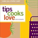 Tips cooks love Tips cooks love